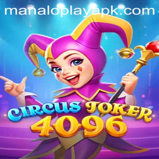 CircusJoker4096: Unveiling the Magic of Manaloplay